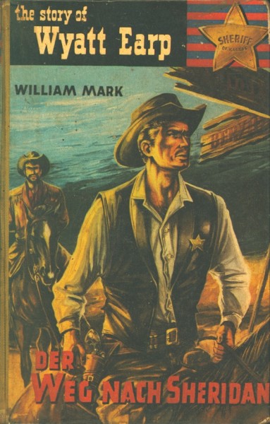 Story of Wyatt Earp Leihbuch Weg nach Sheridan (Saba)