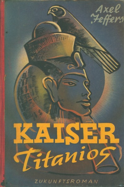 Jeffers, Axel Leihbuch Kaiser Titanios (Hönne)