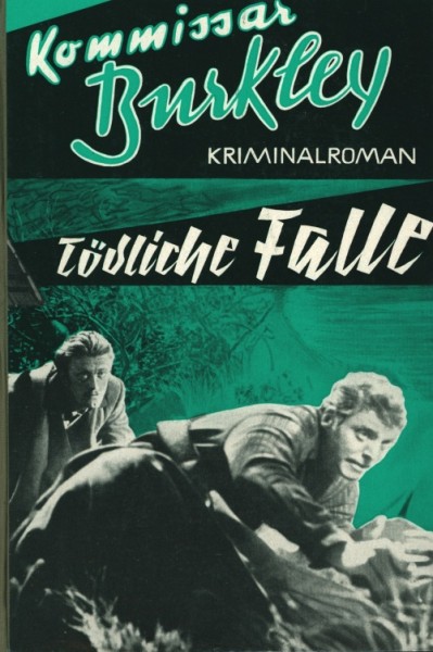 Kommissar Burkley Leihbuch Tödliche Falle (Liebel)