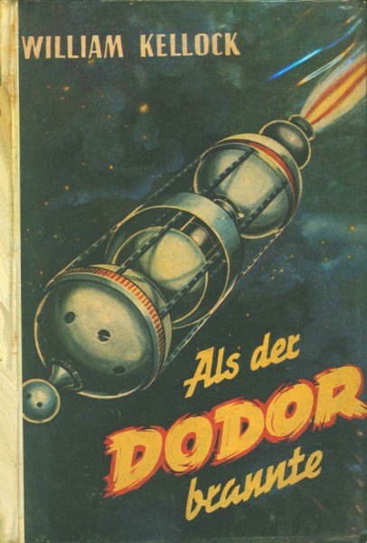 Kellock, William Leihbuch Als der DODOR brannte (Bewin)