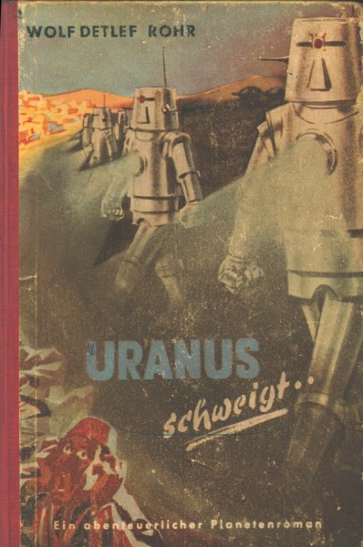 Rohr, Wolf Detlef Leihbuch Uranus schweigt (Dörner)