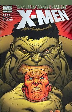 World War Hulk X-Men 1-3