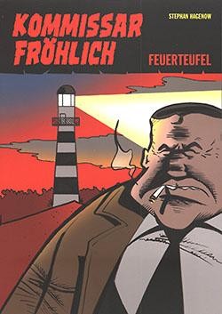Kommissar Fröhlich 01: Feuerteufel
