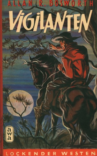 Lockender Westen Leihbuch Vigilanten (Awa) Bosworth, Allan R.