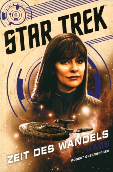 Star Trek: Zeit des Wandels 06 - Hass