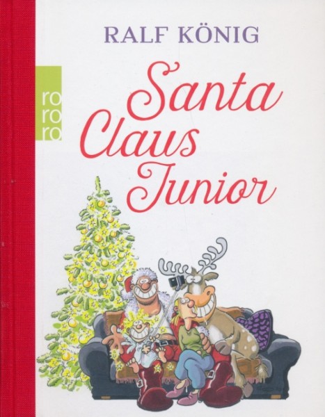 Santa Claus Junior (Rowohlt, B.) Von Ralf König