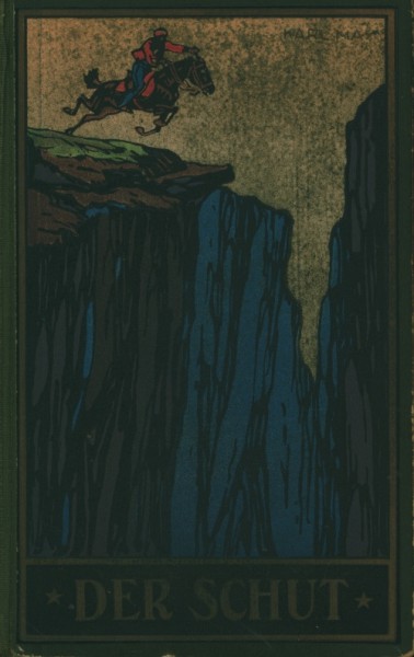 Karl May's gesammelte Werke (Radebeul 1915-1945) Nr. 6 Der Schut (78.-128. Tsd.) Halbleinen