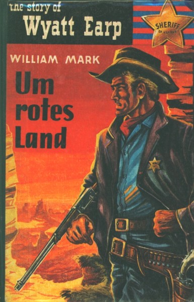 Story of Wyatt Earp Leihbuch Um rotes Land (Saba)
