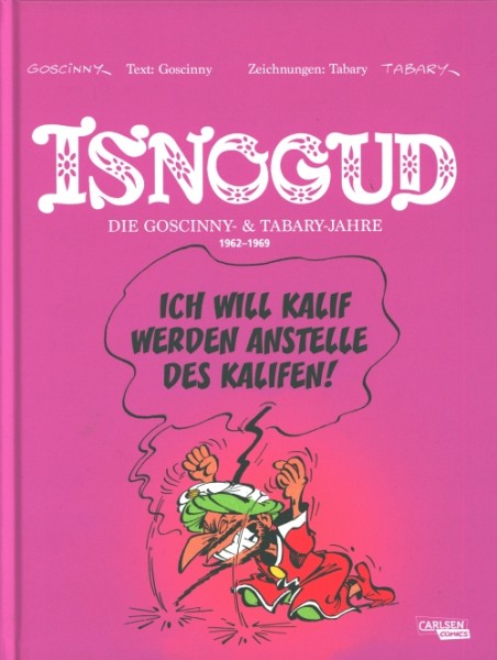 Isnogud Collection: Die Goscinny- und Tabary-Jahre 1962-1969