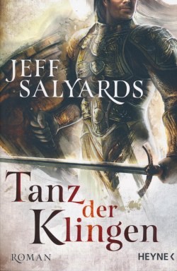 Salyards, J.: Klingen 1 - Tanz der Klingen