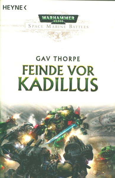 Warhammer 40k (Black Library, Tb.) Feinde vor Kadillus