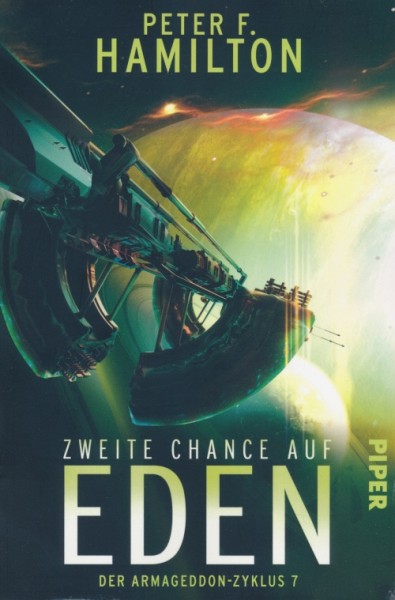Hamilton, P. F.: Armageddon-Zyklus 7 - Zweite Chance auf Eden