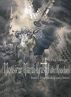 Monsieur Mardi-Gras: Unter Knochen 2