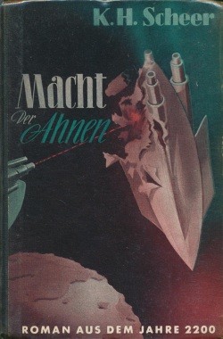 Romane aus dem Jahre 2200 LB Macht der Ahnen (Reihenbuch) Leihbuch Scheer, K.H.