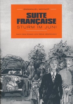 Suite Francaise (Jacoby & Stuart, B.) Sturm im Juni