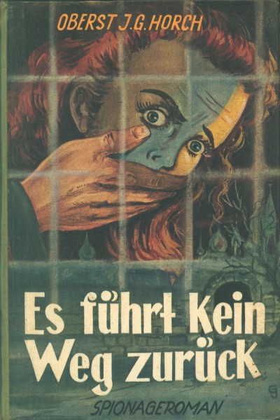 Oberst i.G. Horch Leihbuch Es führt kein Weg zurück (Riedel)