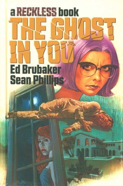 Ghost In You: A Reckless Book HC