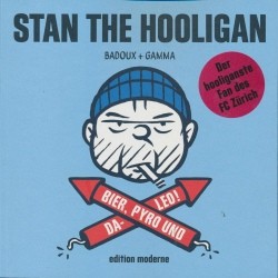 Stan the Hooligan (Edition Moderne, Br.)