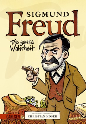 Sigmund Freud - Die ganze Wahrheit (Carlsen, Br.)