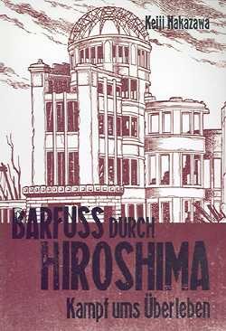 Barfuss durch Hiroshima 3