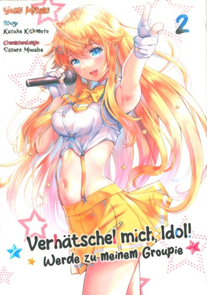 Verhätschel mich, Idol! 02