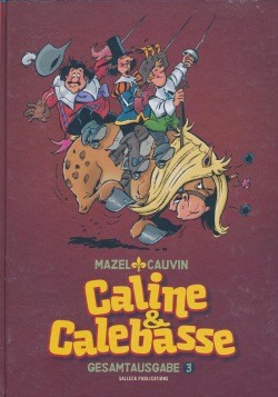 Caline & Calebasse Gesamtausgabe 3