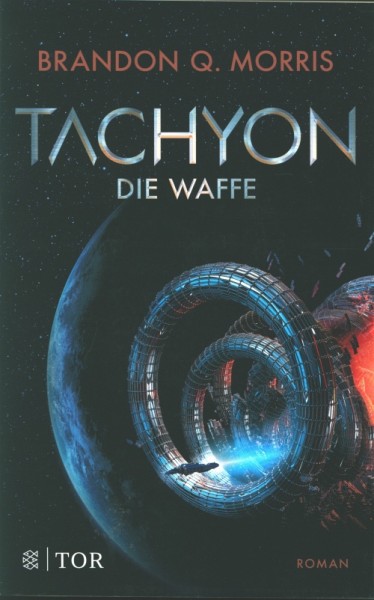 Morris, B.: Tachyon 1 - Die Waffe