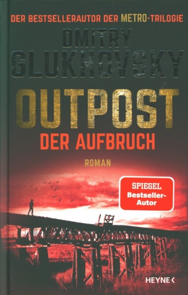 Glukhovsky, D.: Outpost