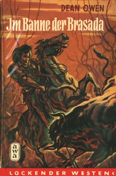 Lockender Westen Leihbuch Im Banne der Brasada (Awa) Owen, Dean