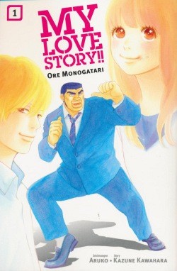 My Love Story - Ore Monogatari (Planet Manga, Tb.) Nr. 1-6