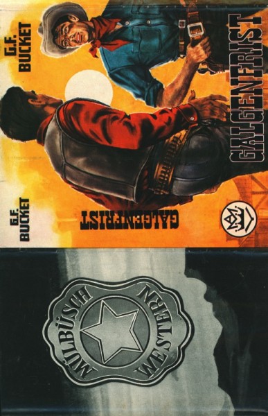 Bucket, G.F. Leihbuch SU Galgenfrist (Mülbüsch) nur Schutzumschlag