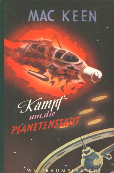 Will Fox der Weltraumpirat LB Kampf um die Planetenstadt (Reihenbuch) Leihbuch