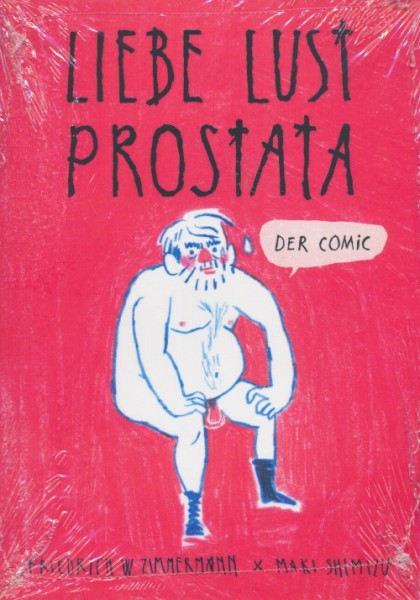 Liebe Lust Prostata - Der Comic (Zimmermann, Tb.)