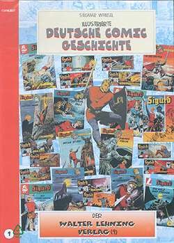 Illustrierte Deutsche Comicgeschichte (Comiczeit, B) Neuausgabe Nr.9-26 Neuausgabe