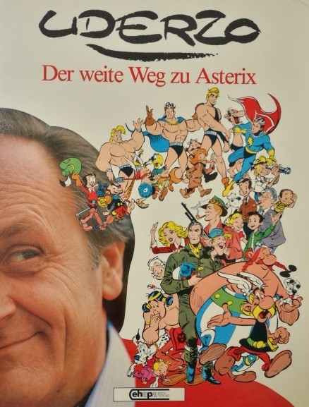 Uderzo - Der weite Weg zu Asterix (Ehapa, B.)