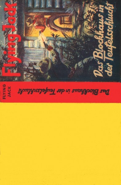 Flying Jack Leihbuch SU Blockhaus in der Teufelsschlucht (Liebel) nur Schutzumschlag