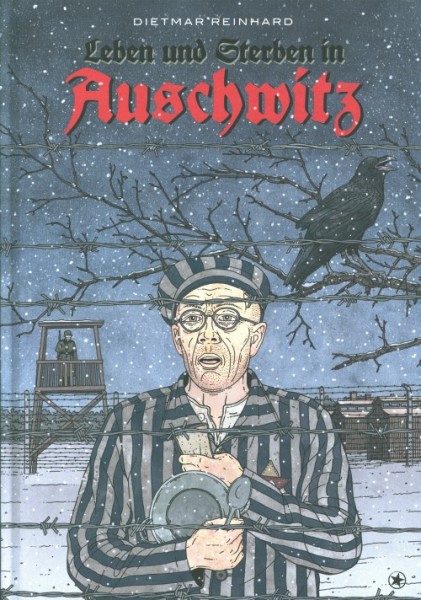 Leben und Sterben in Auschwitz