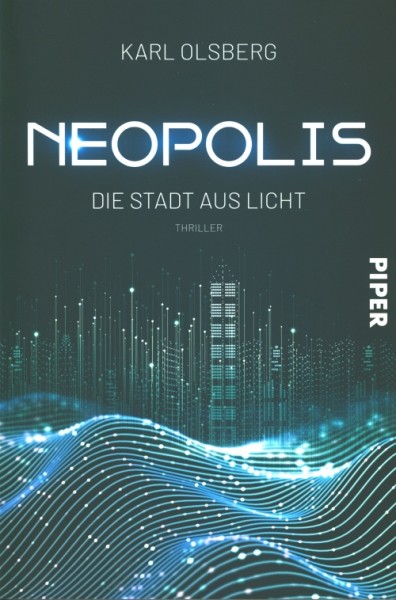 Olsberg, K.: Neopolis 1 - Die Stadt aus Licht