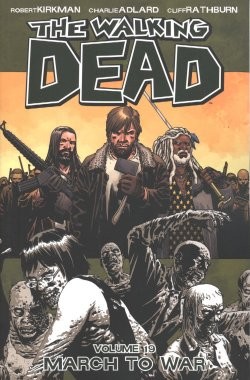 Walking Dead Vol.19 March to War