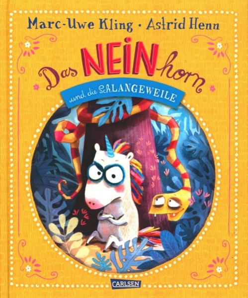 Das Neinhorn und die Schlangeweile