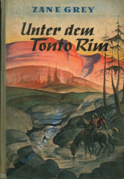 Grey, Zane Leihbuch Unter dem Tonto Rim (Awa)