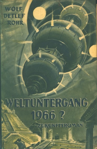 Rohr, Wolf Detlef Leihbuch Weltuntergang 1966 (Dörner)