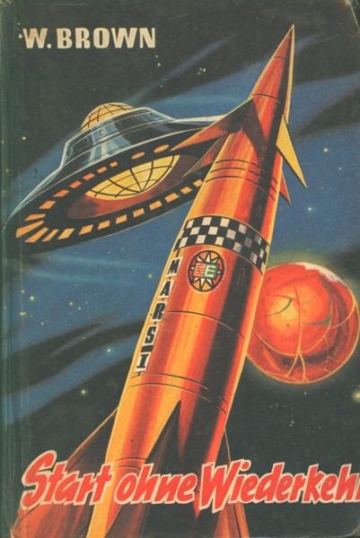 Brown, W. Leihbuch Start ohne Wiederkehr (Bewin)