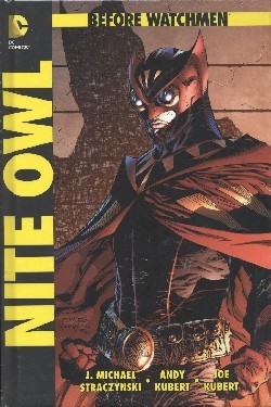 Before Watchmen: Nite Owl (Panini, B.) Hardcover