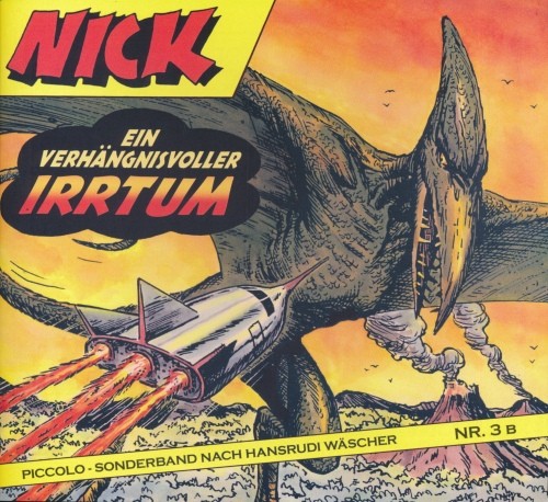 Piccolo-Sonderband 3b - Nick: Ein verhängnisvoller Irrtum