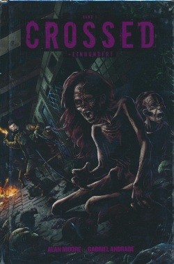 Crossed + Einhundert (Panini, B.) Nr. 1-3 (Hardcover)