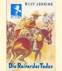 Billy Jenkins Vorkrieg Leihbuch Nachdruck Reiter des Todes (Hethke)