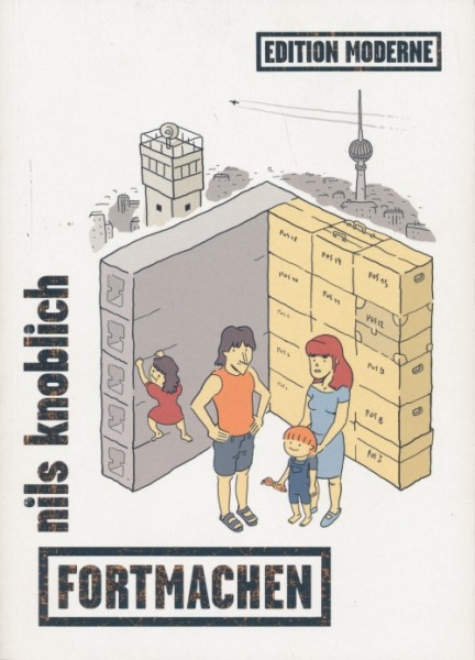 Fortmachen (Edition Moderne, B.)