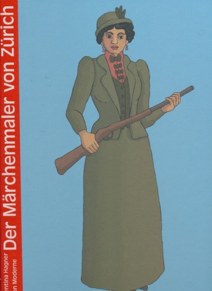 Märchenmaler von Zürich (Edition Moderne, B.)