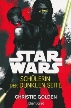 Star Wars: Schülerin der dunklen Seite